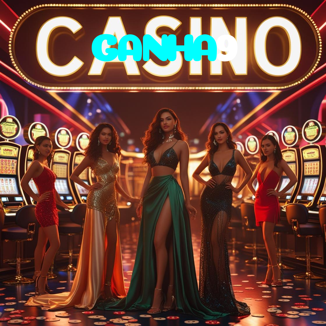 GANHA9:Jogue poker, aposte no futebol e tenha uma experiência incrível no cassino online!